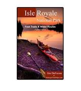 Isle Royale National Park: Foot Trails & Water Routes (2020)