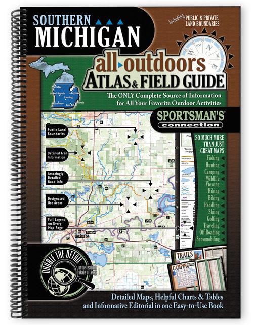  Southern Michigan All Outdoor Atlas And Field Guide